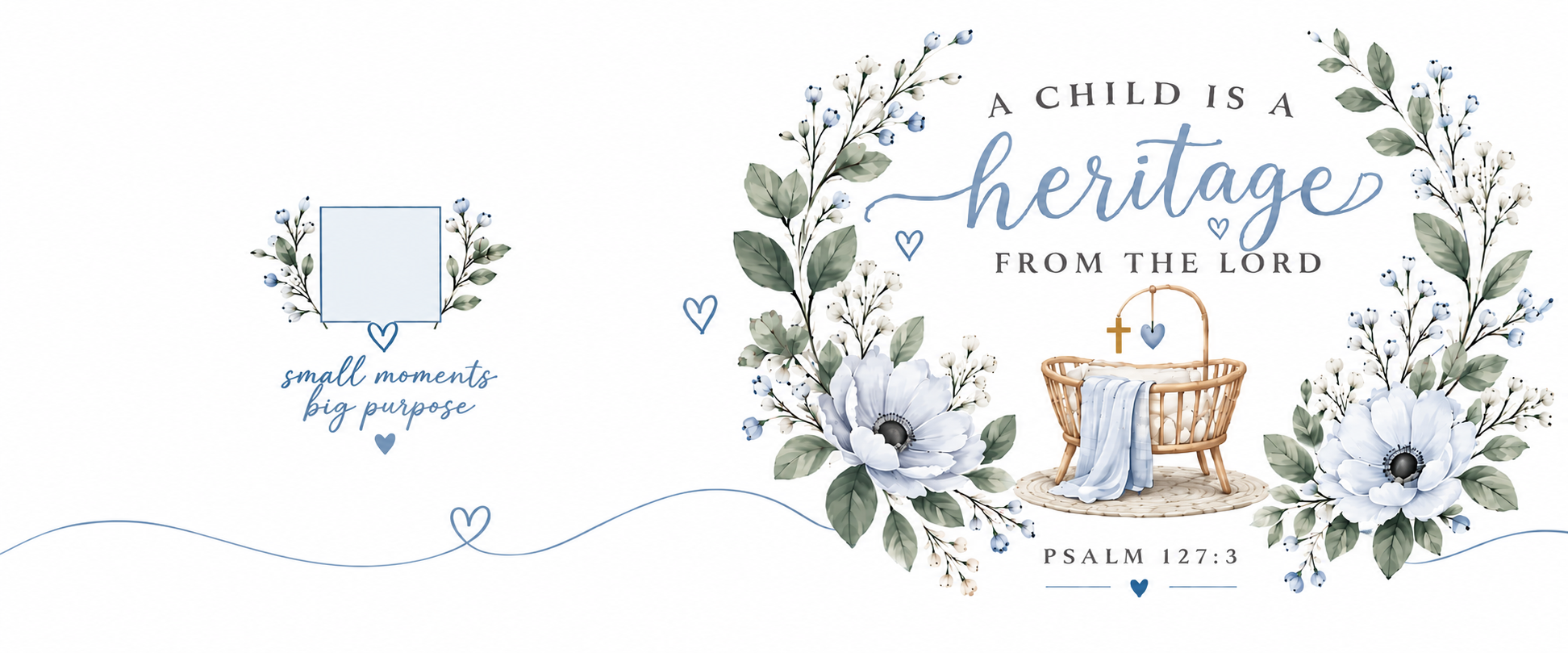 A Child is a Heritage from the Lord — Boy